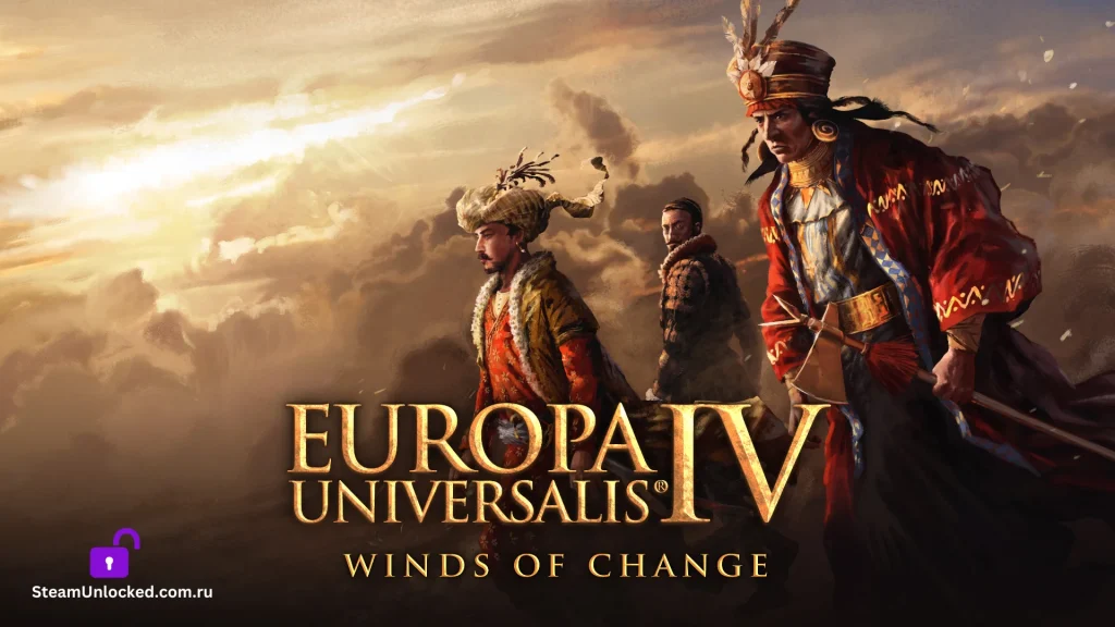 Europa Universalis IV Winds of Change Steamunlocked Game