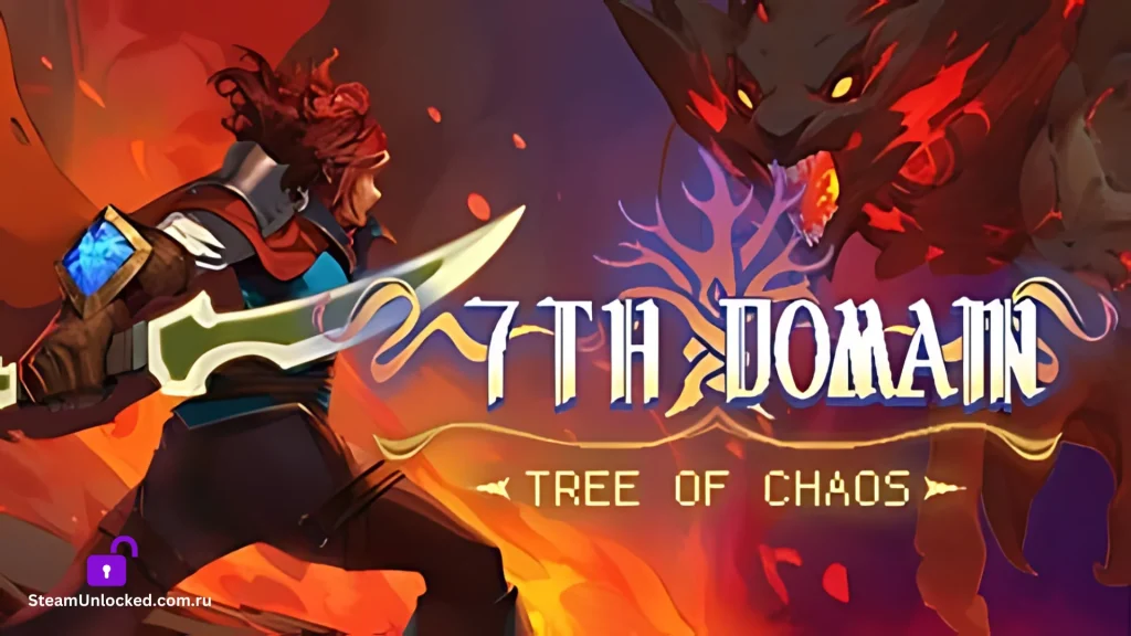 7TH DOMAIN TREE OF CHAOS Steamunlocked Game