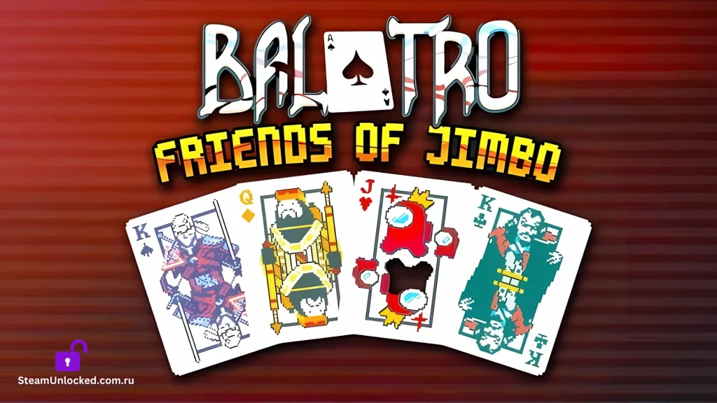 BALATRO - FRIENDS OF JIMBO Steamunlocked Game