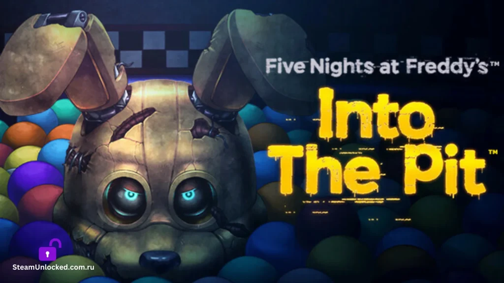 FIVE NIGHTS AT FREDDY'S INTO THE PIT Steamunlocked Game