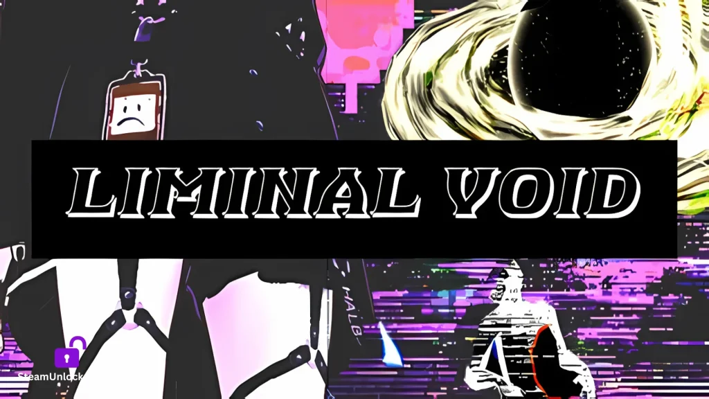 LIMINAL VOID Steamunlocked Game