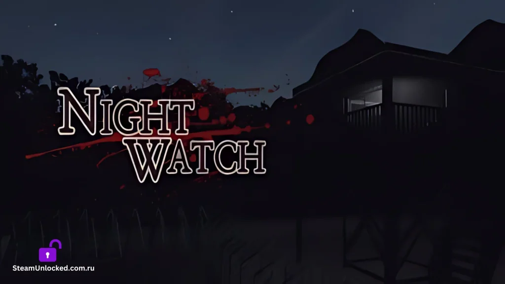 NIGHTWATCH CLOSER Steamunlocked Game