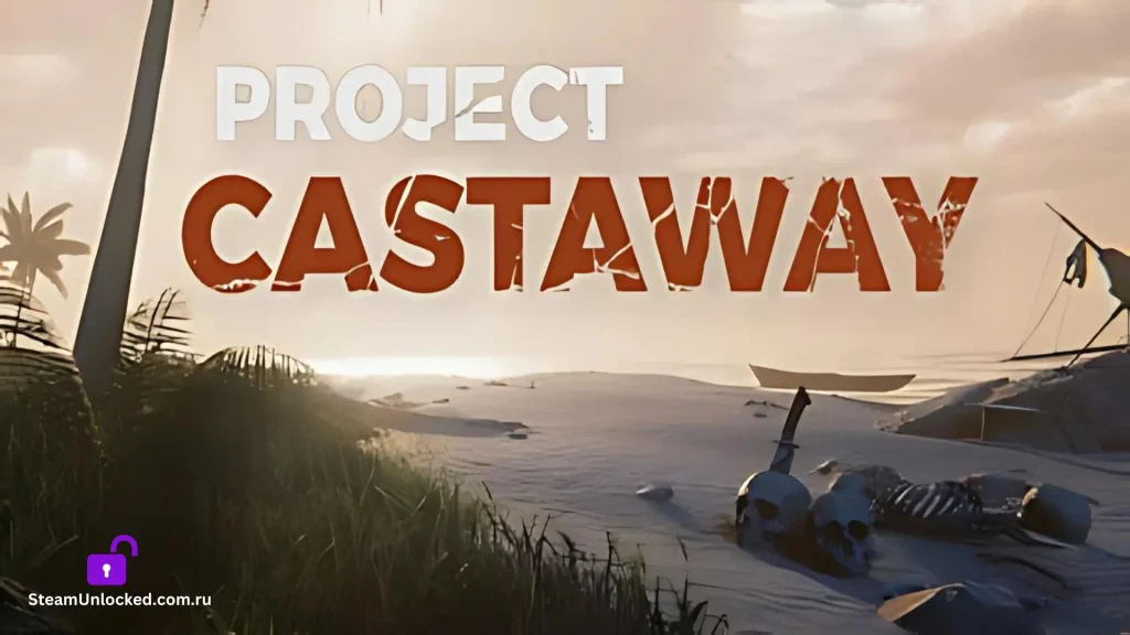 PROJECT CASTAWAY Steamunlocked Game