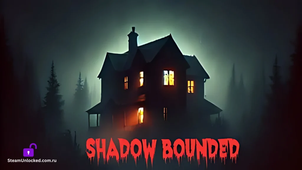 SHADOW BOUNDED Steamunlocked Game