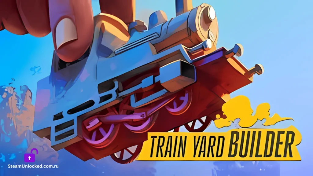 TRAIN YARD BUILDER Steamunlocked Game