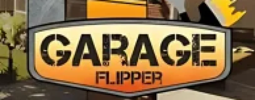 GARAGE FLIPPER Free Download