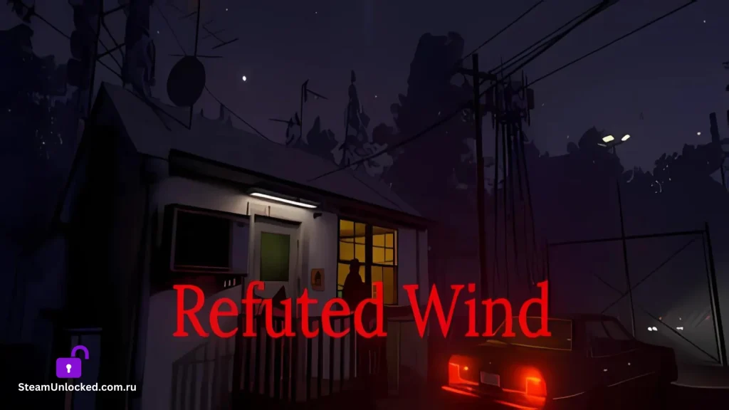 REFUTED WIND Steamunlocked Game