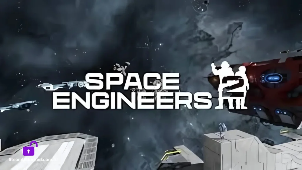 SPACE ENGINEERS 2 Steamunlocked Game