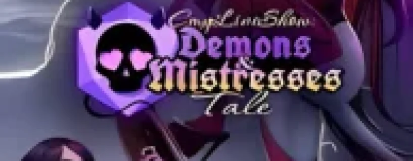 EMYLIVESHOW: DEMONS & MISTRESSES TALE Free Download