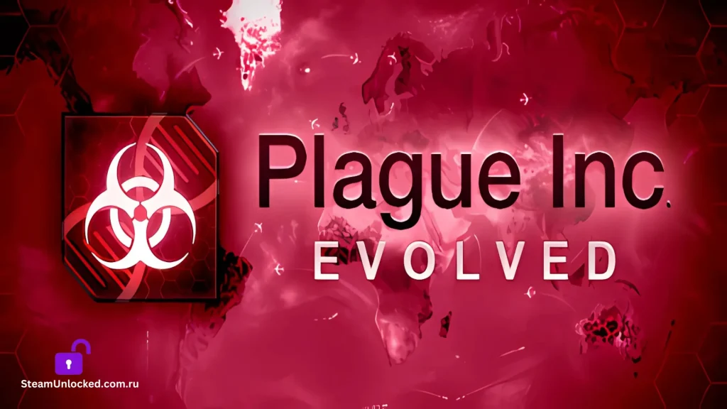 PLAGUE INC EVOLVED Steamunlocked Game