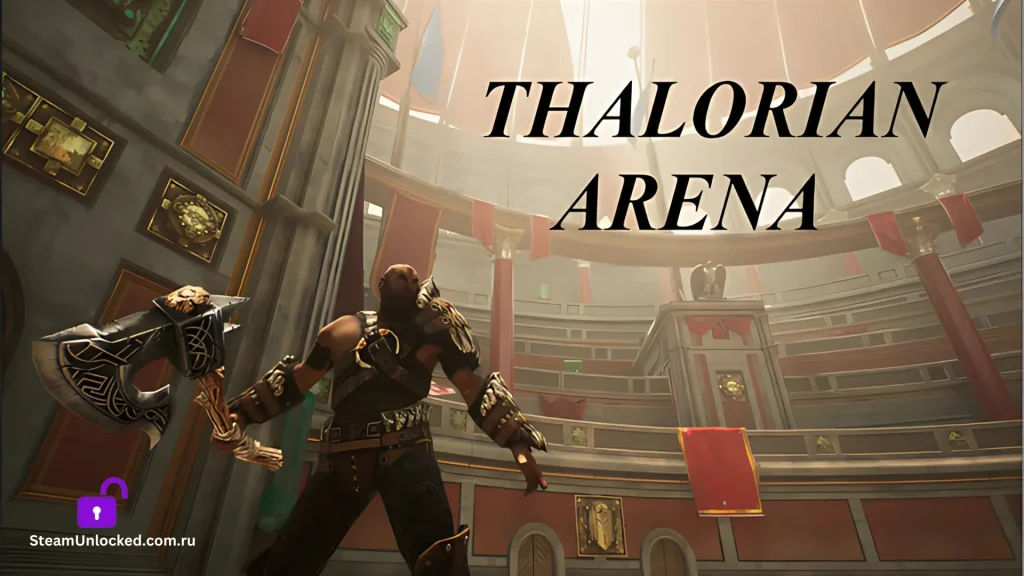 THALORIAN ARENA Steamunlocked Game