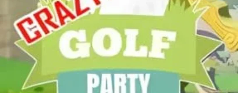 CRAZY GOLF PARTY Free Download